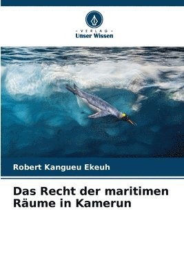 bokomslag Das Recht der maritimen Rume in Kamerun