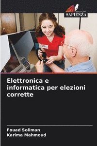 bokomslag Elettronica e informatica per elezioni corrette