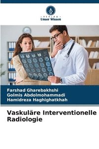 bokomslag Vaskulre Interventionelle Radiologie