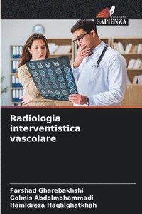 bokomslag Radiologia interventistica vascolare