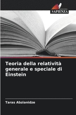 Teoria della relativit generale e speciale di Einstein 1