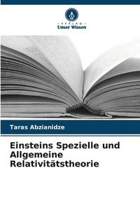 bokomslag Einsteins Spezielle und Allgemeine Relativittstheorie
