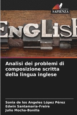 Analisi dei problemi di composizione scritta della lingua inglese 1