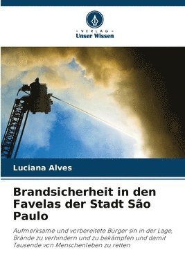 Brandsicherheit in den Favelas der Stadt So Paulo 1