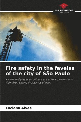 bokomslag Fire safety in the favelas of the city of So Paulo