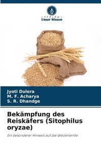 bokomslag Bekmpfung des Reiskfers (Sitophilus oryzae)