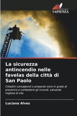 bokomslag La sicurezza antincendio nelle favelas della citt di San Paolo