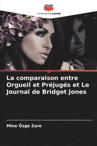 bokomslag La comparaison entre Orgueil et Préjugés et Le Journal de Bridget Jones