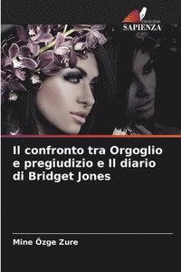 bokomslag Il confronto tra Orgoglio e pregiudizio e Il diario di Bridget Jones