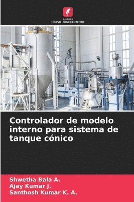 bokomslag Controlador de modelo interno para sistema de tanque cnico