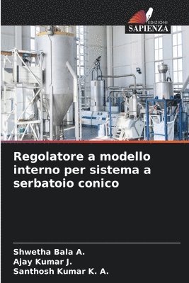 Regolatore a modello interno per sistema a serbatoio conico 1