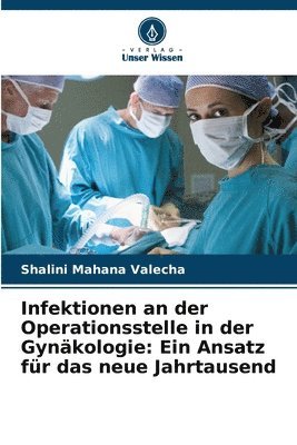 bokomslag Infektionen an der Operationsstelle in der Gynkologie