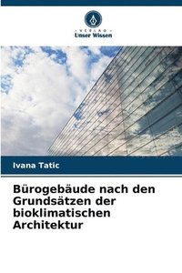 bokomslag Brogebude nach den Grundstzen der bioklimatischen Architektur
