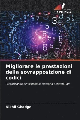 Migliorare le prestazioni della sovrapposizione di codici 1