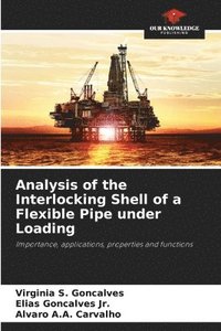 bokomslag Analysis of the Interlocking Shell of a Flexible Pipe under Loading