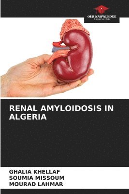 Renal Amyloidosis in Algeria 1