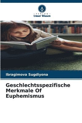 Geschlechtsspezifische Merkmale &#1054;f Euphemismus 1