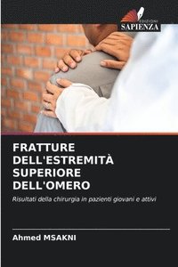 bokomslag Fratture Dell'estremit Superiore Dell'omero