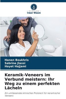 bokomslag Keramik-Veneers im Verbund meistern