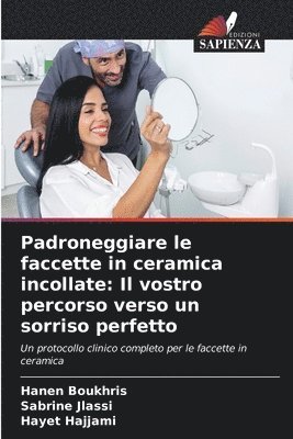 bokomslag Padroneggiare le faccette in ceramica incollate