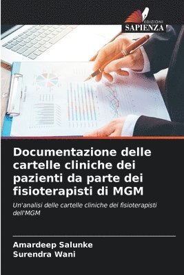 Documentazione delle cartelle cliniche dei pazienti da parte dei fisioterapisti di MGM 1