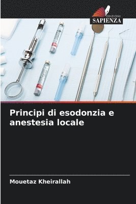Principi di esodonzia e anestesia locale 1