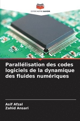 Paralllisation des codes logiciels de la dynamique des fluides numriques 1