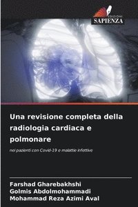 bokomslag Una revisione completa della radiologia cardiaca e polmonare
