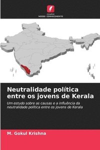 bokomslag Neutralidade poltica entre os jovens de Kerala