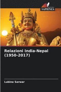 bokomslag Relazioni India-Nepal (1950-2017)