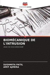 bokomslag Biomcanique de l'Intrusion