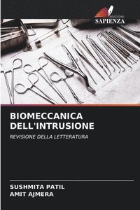 bokomslag Biomeccanica Dell'intrusione