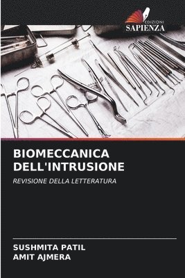 Biomeccanica Dell'intrusione 1