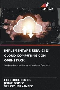 bokomslag Implementare Servizi Di Cloud Computing Con Openstack