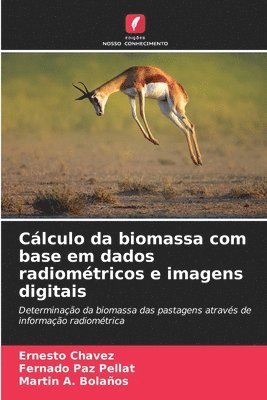 Clculo da biomassa com base em dados radiomtricos e imagens digitais 1