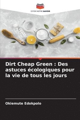 bokomslag Dirt Cheap Green