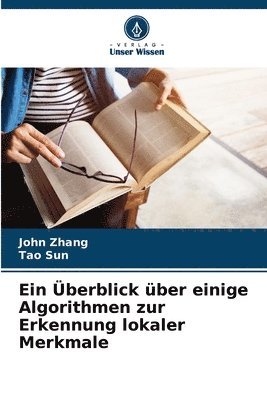 bokomslag Ein berblick ber einige Algorithmen zur Erkennung lokaler Merkmale