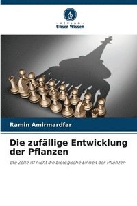 bokomslag Die zufllige Entwicklung der Pflanzen