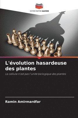 bokomslag L'volution hasardeuse des plantes