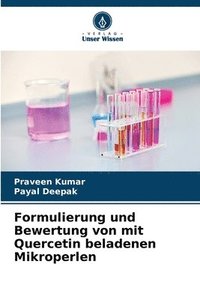 bokomslag Formulierung und Bewertung von mit Quercetin beladenen Mikroperlen