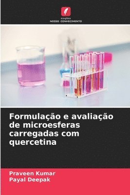 bokomslag Formulao e avaliao de microesferas carregadas com quercetina