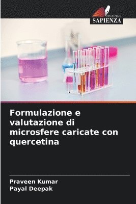 bokomslag Formulazione e valutazione di microsfere caricate con quercetina