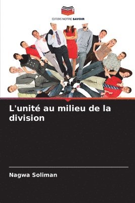 bokomslag L'unit au milieu de la division