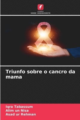 Triunfo sobre o cancro da mama 1