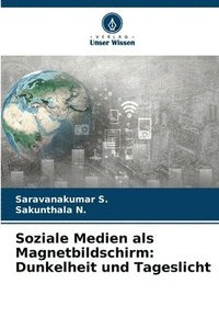 bokomslag Soziale Medien als Magnetbildschirm