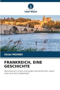 bokomslag Frankreich, Eine Geschichte