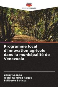 bokomslag Programme local d'innovation agricole dans la municipalit de Venezuela