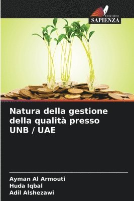 Natura della gestione della qualit presso UNB / UAE 1