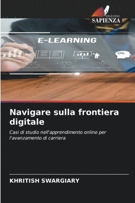 bokomslag Navigare sulla frontiera digitale