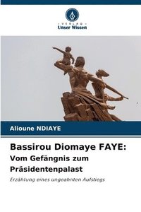 bokomslag Bassirou Diomaye FAYE